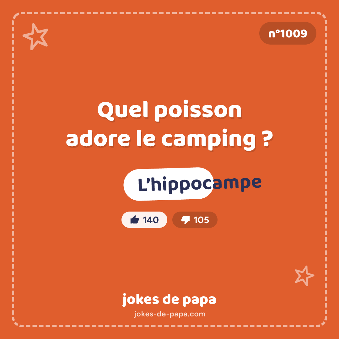 Blague n°1009 en image : Quel poisson adore le camping ? L’hippocampe