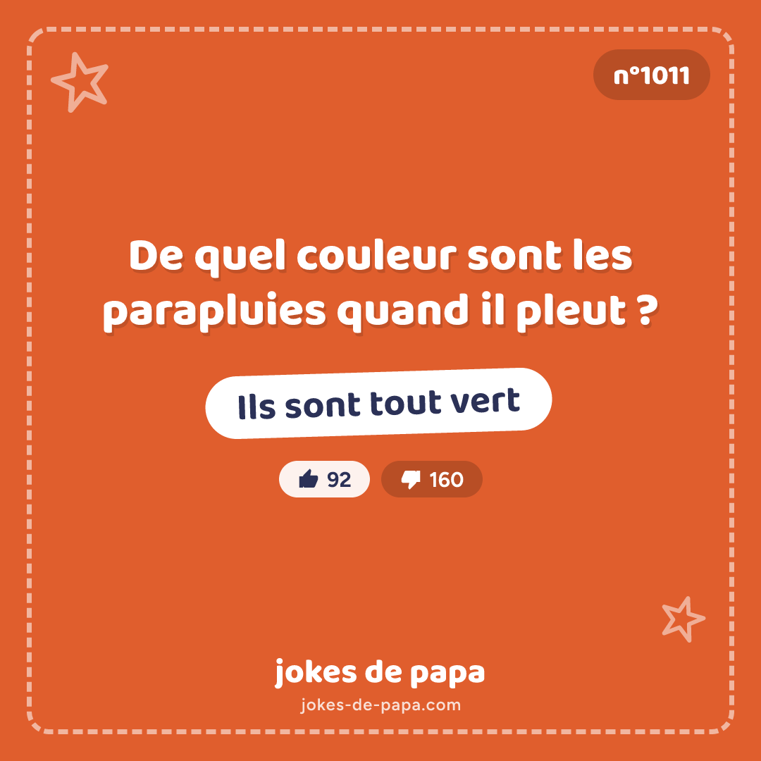 Blague n°1011 en image : De quel couleur sont les parapluies quand il pleut ? Ils sont tout vert