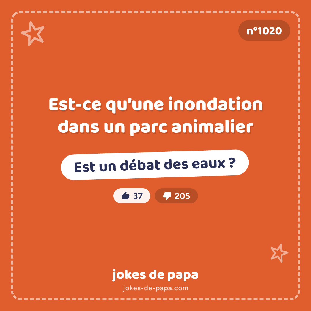 Blague n°1020 en image : Est-ce qu’une inondation dans un parc animalier Est un débat des eaux ?