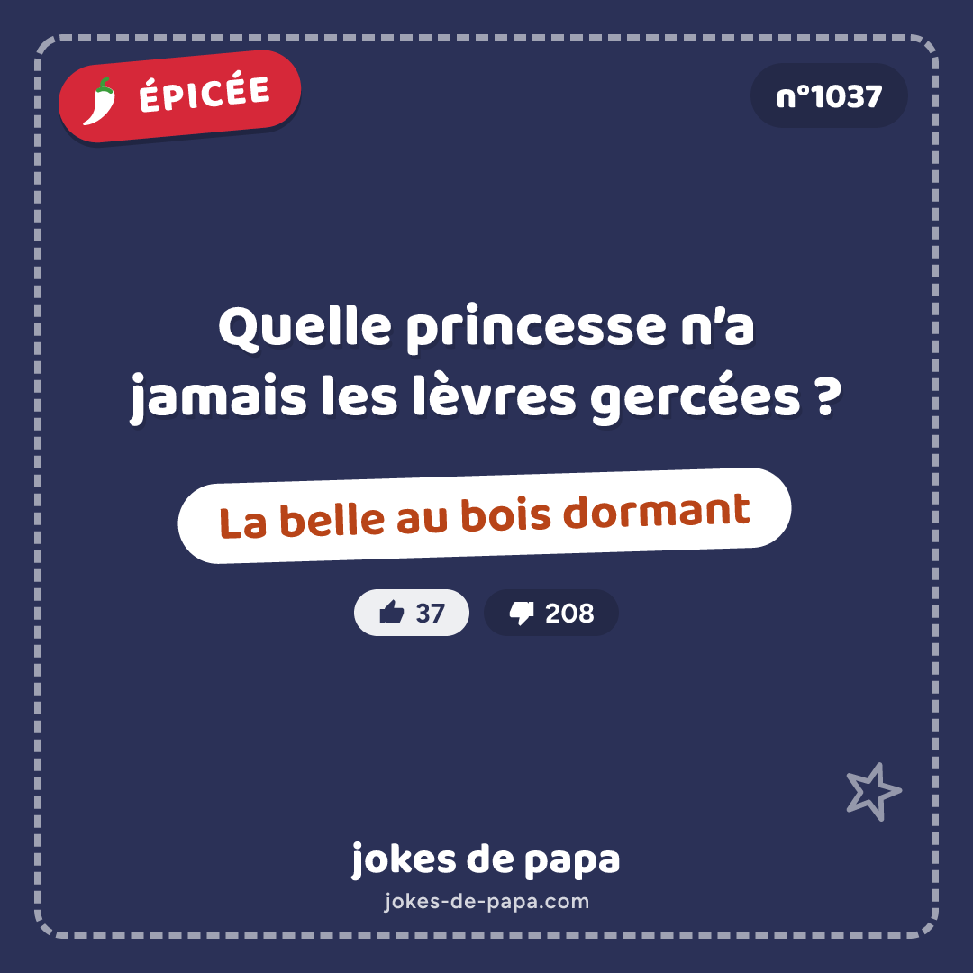 Blague n°1037 en image : Quelle princesse n’a jamais les lèvres gercées ? La belle au bois dormant