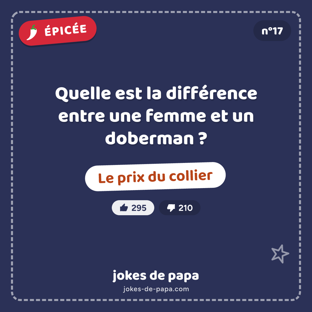 Blague n°17 en image : Quelle est la différence entre une femme et un doberman ? Le prix du collier