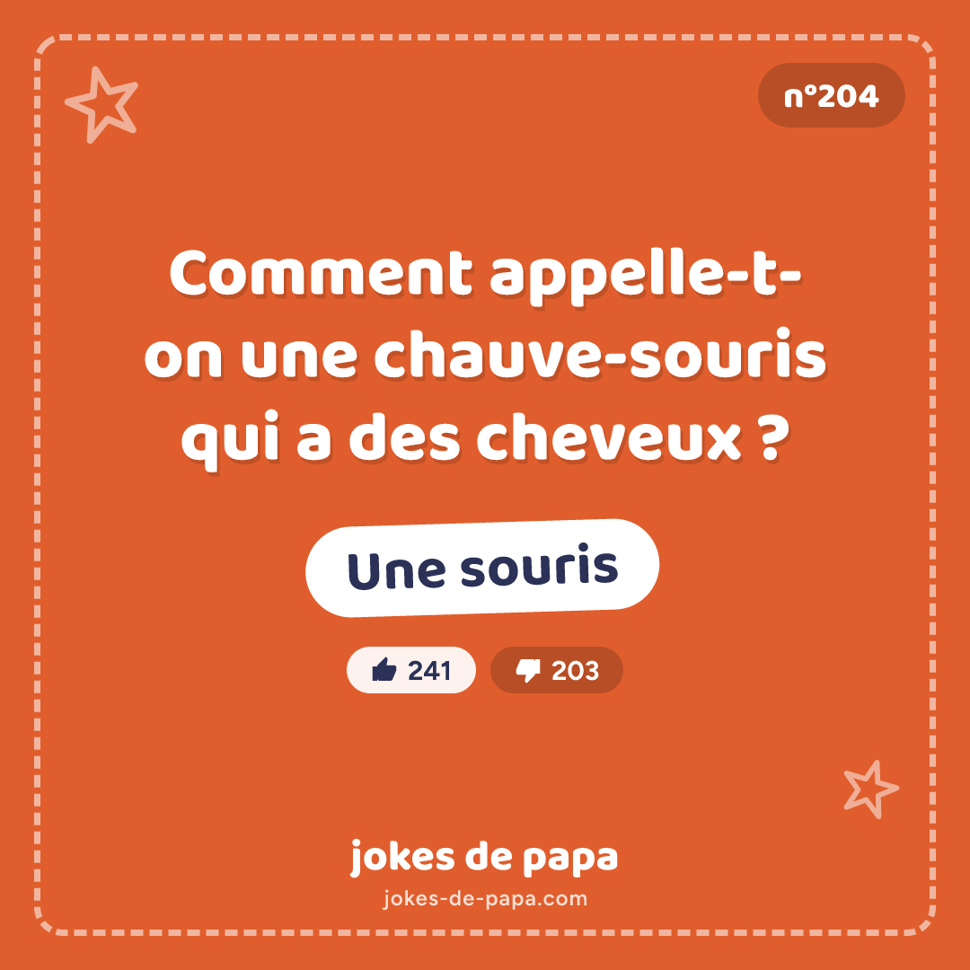Blague n°204 en image : Comment appelle-t-on une chauve-souris qui a des cheveux ? Une souris
