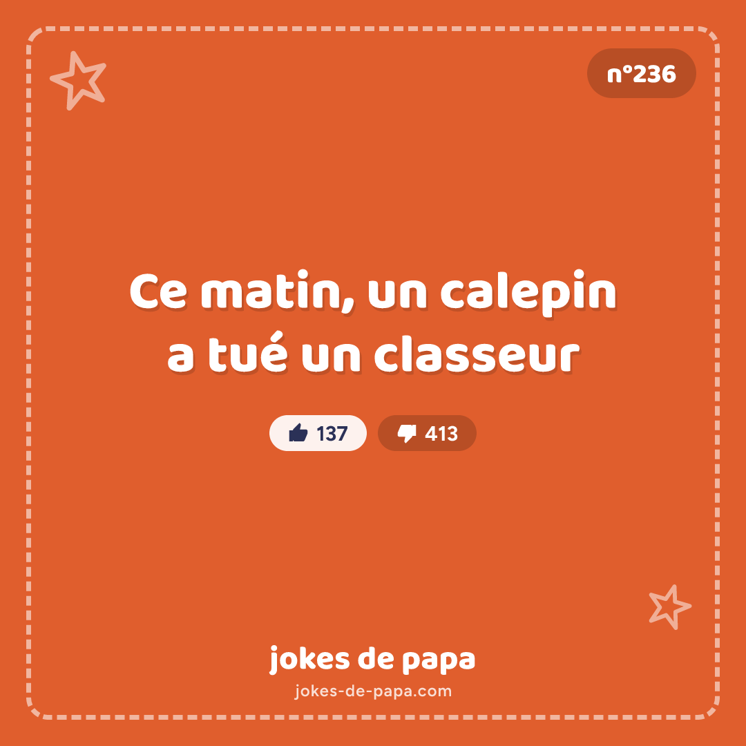 Blague n°236 en image : Ce matin, un calepin a tué un classeur