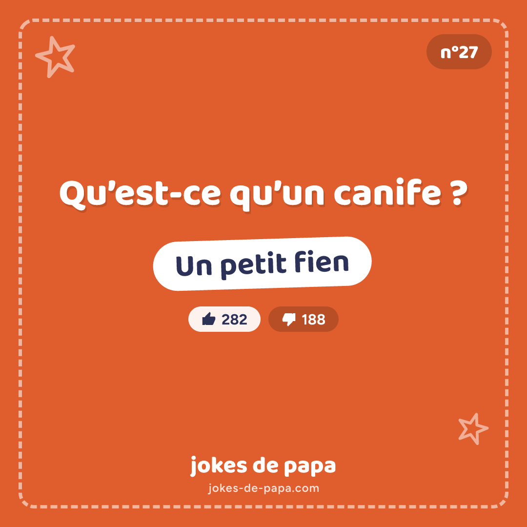 Blague n°27 en image : Qu’est-ce qu’un canife ? Un petit fien