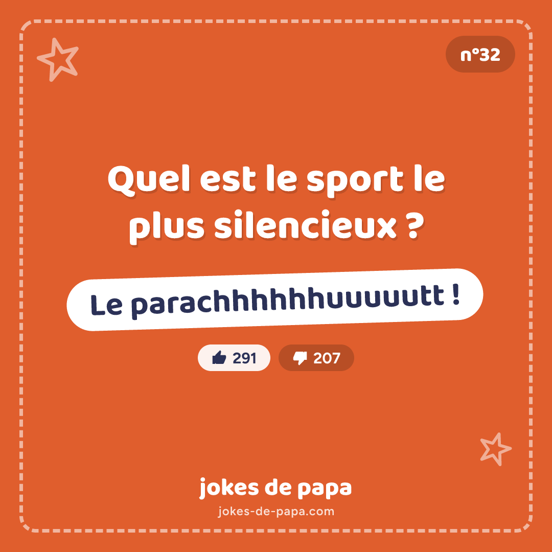 Blague n°32 en image : Quel est le sport le plus silencieux ? Le parachhhhhhuuuuutt !
