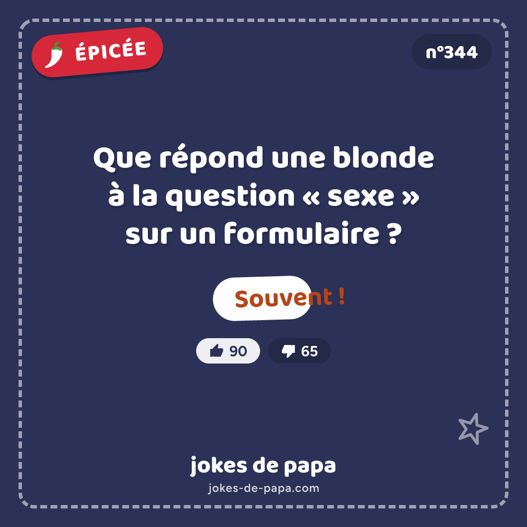 Blague n°344 en image : Que répond une blonde à la question « sexe » sur un formulaire ? Souvent !