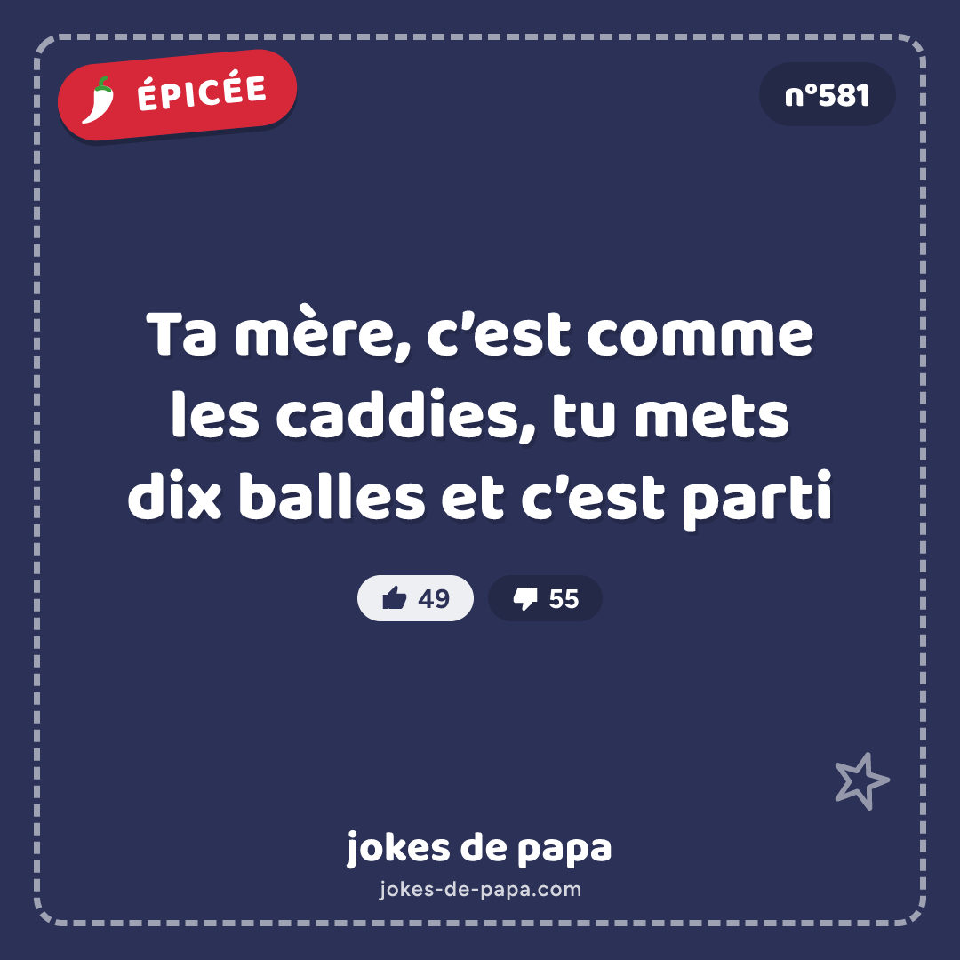 Blague n°581 en image : Ta mère, c’est comme les caddies, tu mets dix balles et c’est parti