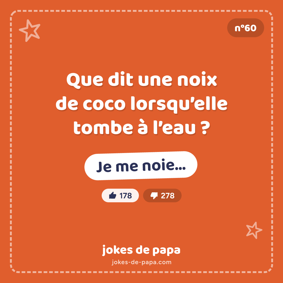 Blague n°60 en image : Que dit une noix de coco lorsqu’elle tombe à l’eau ? Je me noie…
