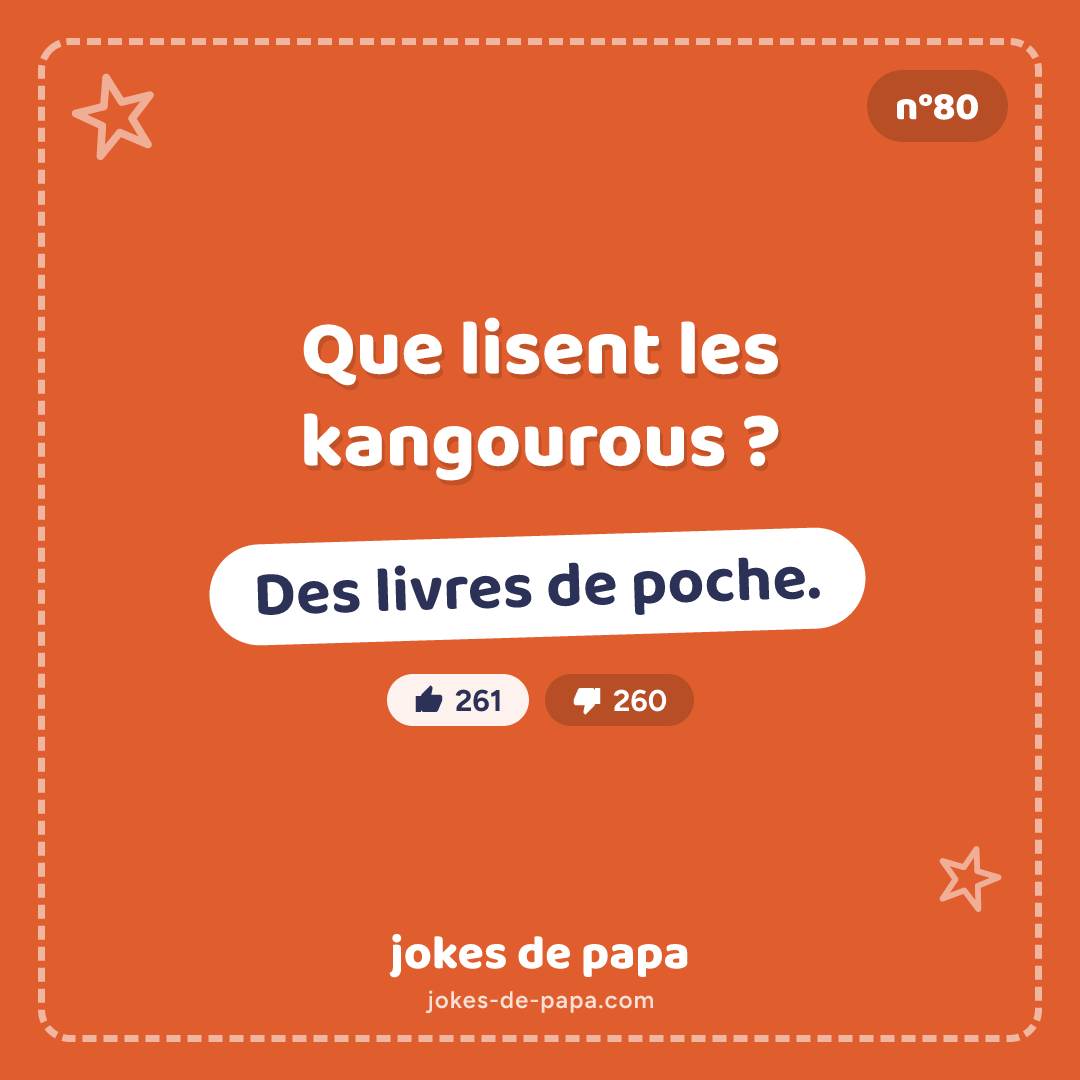 Blague n°80 en image : Que lisent les kangourous ? Des livres de poche.