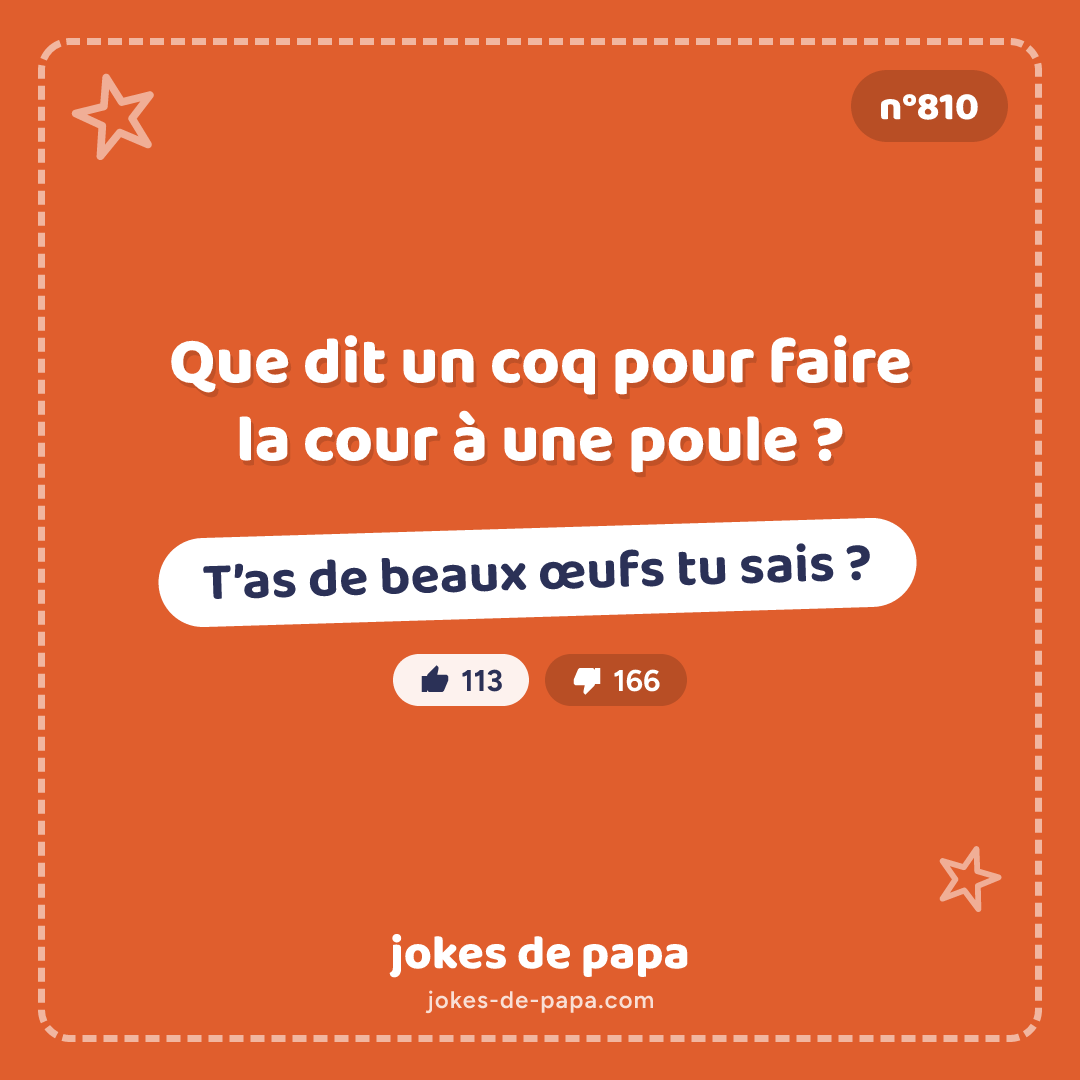 Blague n°810 en image : Que dit un coq pour faire la cour à une poule ? – T’as de beaux œufs tu sais ?
