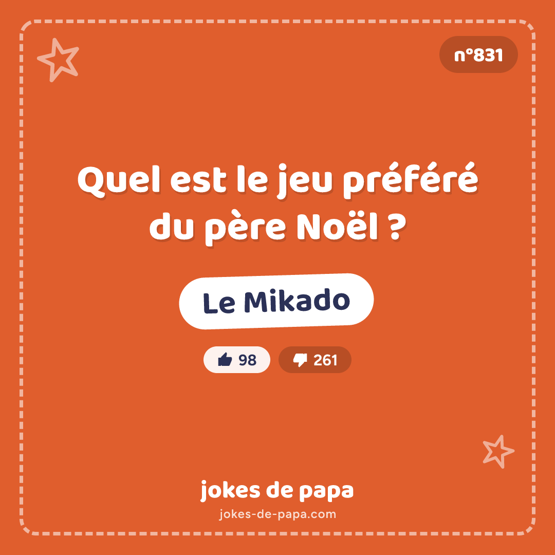 Blague n°831 en image : Quel est le jeu préféré du père Noël ? Le Mikado