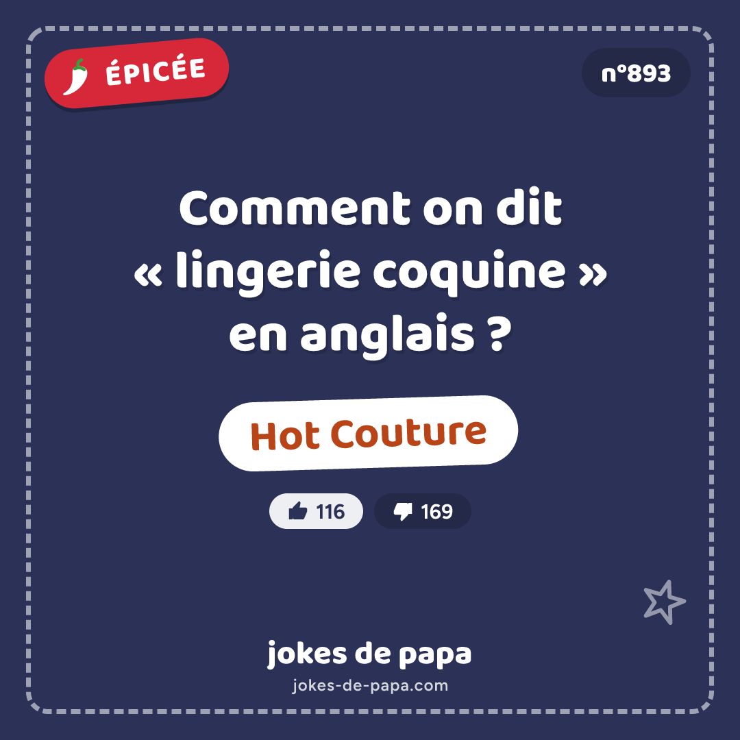 Blague n°893 en image : Comment on dit « lingerie coquine » en anglais ? Hot Couture