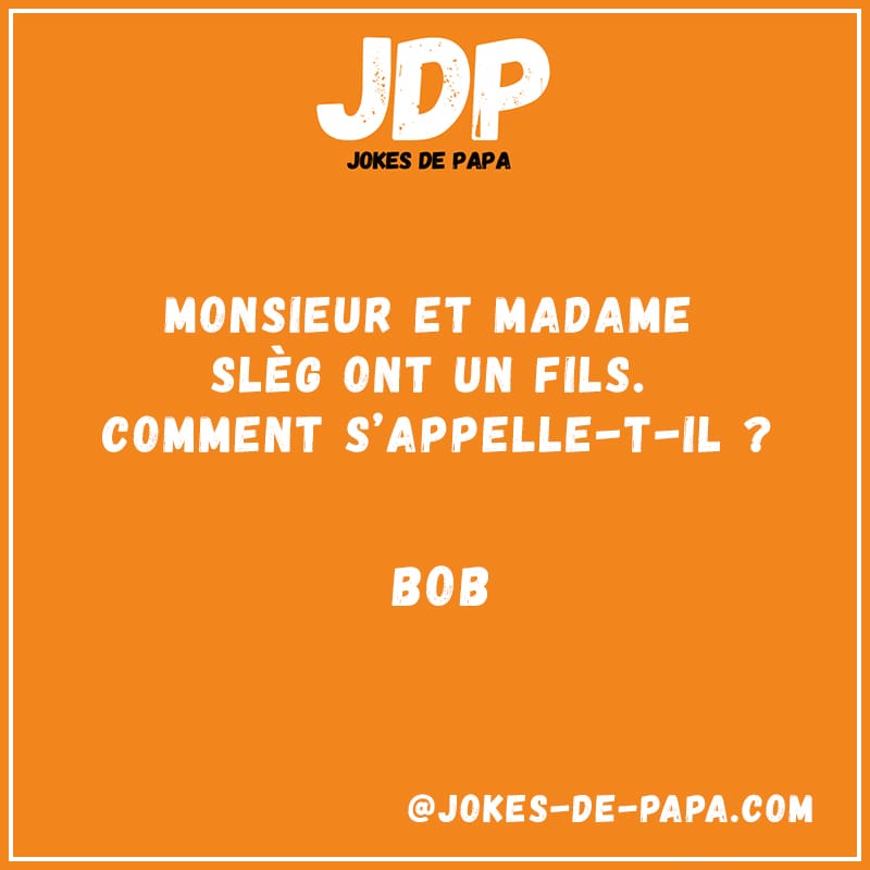 Blague Monsieur et Madame sleg