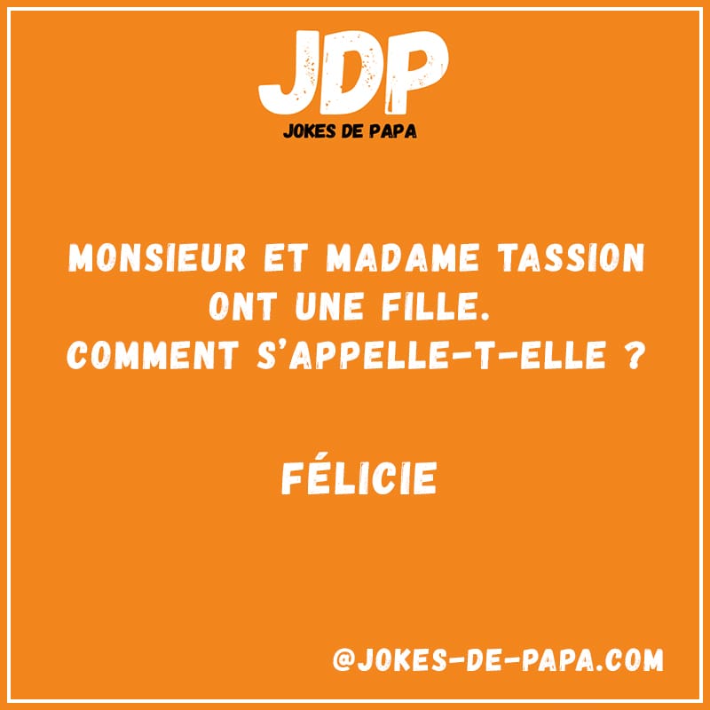 Blague monsieur madame tassion